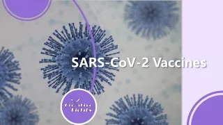 Introduction of SARS-CoV-2 Vaccines