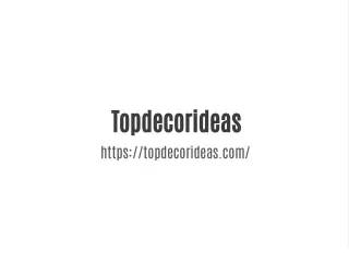topdecorideas https topdecorideas com