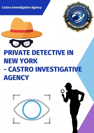 Successful Private Investigators in New York City- Castro Investigative Agency
