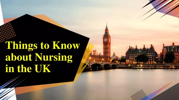 things to know about nursing in the uk