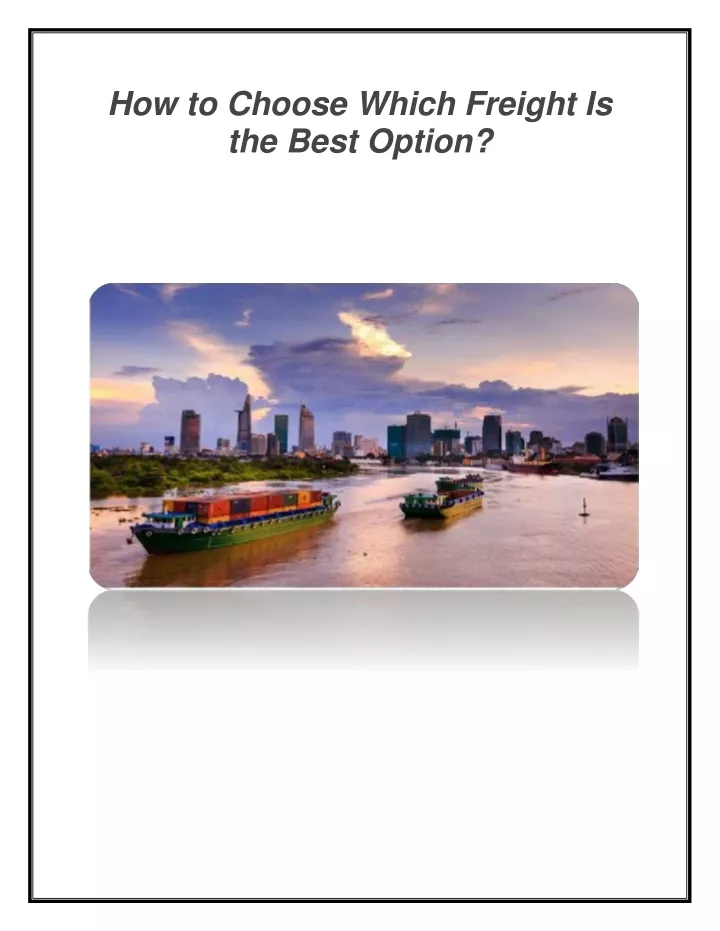 how to choose which freight is the best option