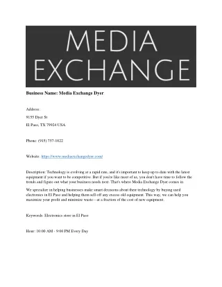 Media Exchange Dyer