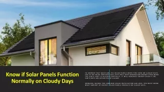 Know if Solar Panels Function Normally on Cloudy Days