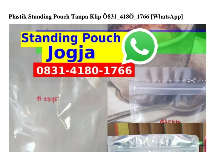 plastik standing pouch tanpa klip 831 418 1766