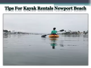 Tips For Kayak Rentals Newport Beach