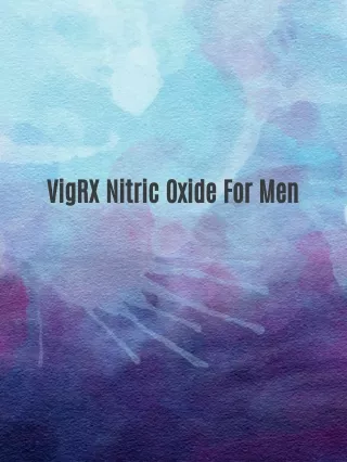 VigRX Nitric Oxide For Men