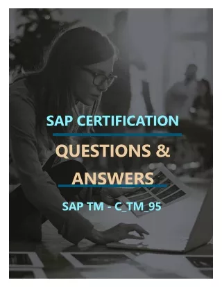 SAP TM (C_TM_95) FREE QUESTIONS AND ANSWERS PDF