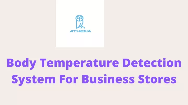 body temperature detection system for business