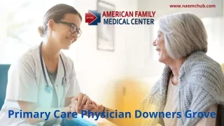 Primary Care Physician Downers Grove
