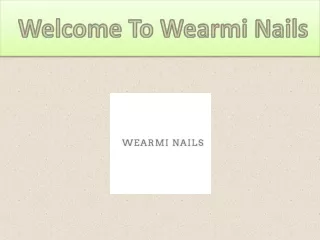 welcome to wearmi nails