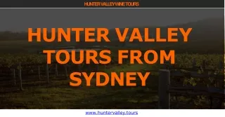 Don’t Miss Out on The Amazing Hunter Valley Tours from Sydney with Hunter Valley