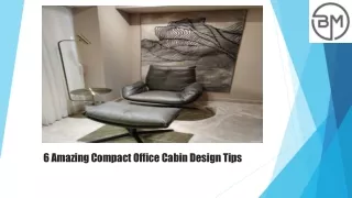 6 Amazing Compact Office Cabin Design Tips