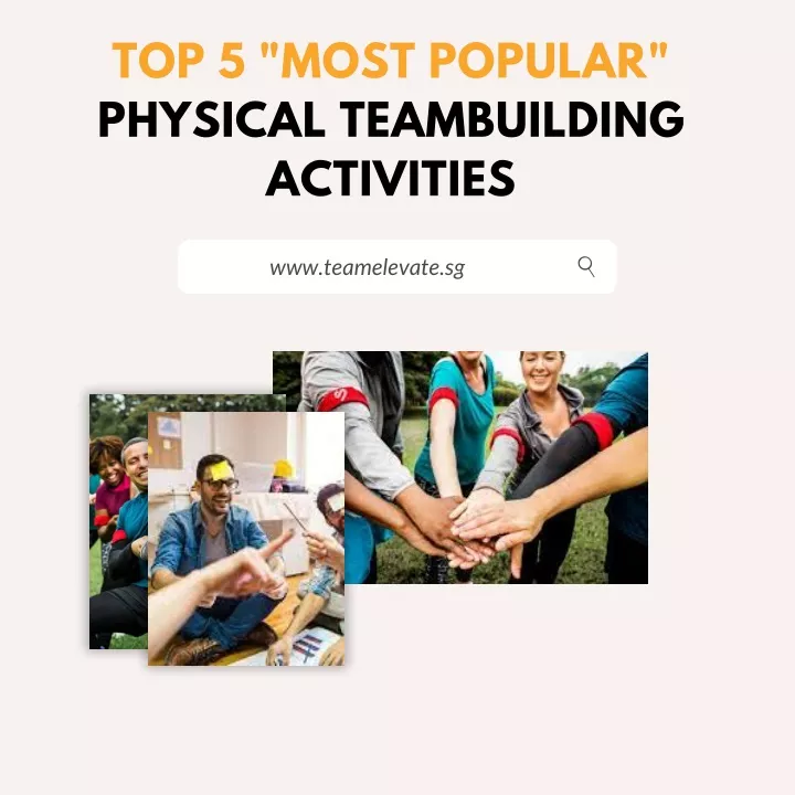 top 5 most popular physical teambuilding