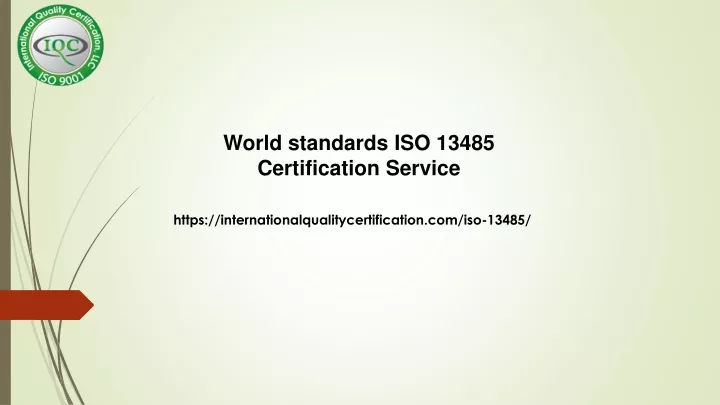 world standards iso 13485 certification service