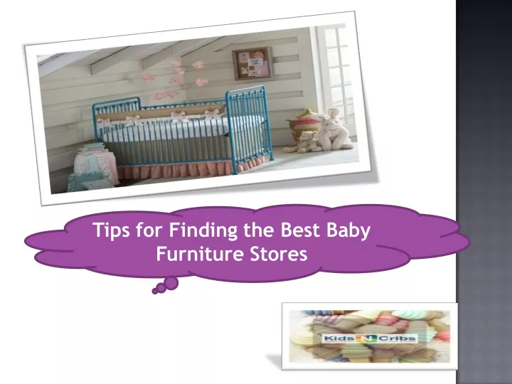 tips for finding the best baby furniture stores