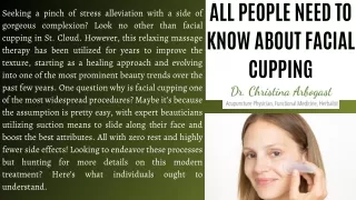 All People Need To Know About Facial Cupping
