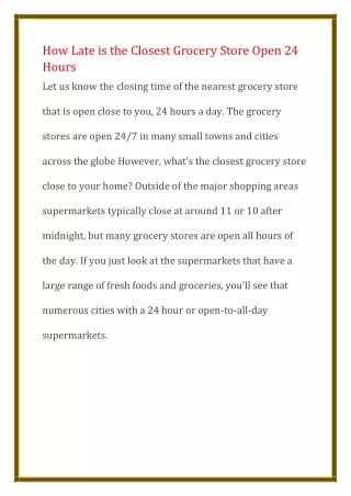 How Late is the Closest Grocery Store Open 24 Hours