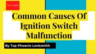 Common Causes Of Ignition Switch Malfunction