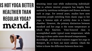Is Hot Yoga Better Healthier Than Regular Yoga?