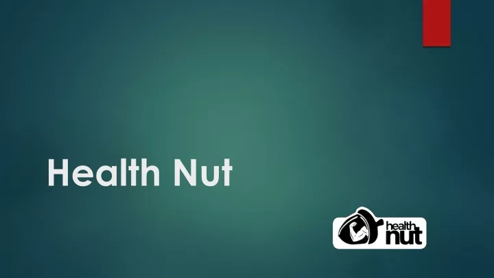 health nut