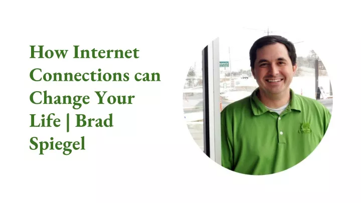 how internet connections can change your life