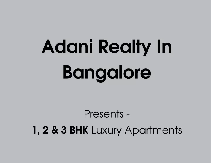 adani realty in bangalore