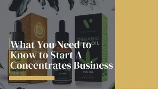 How To Use Concentrates For A Successful Business Startup
