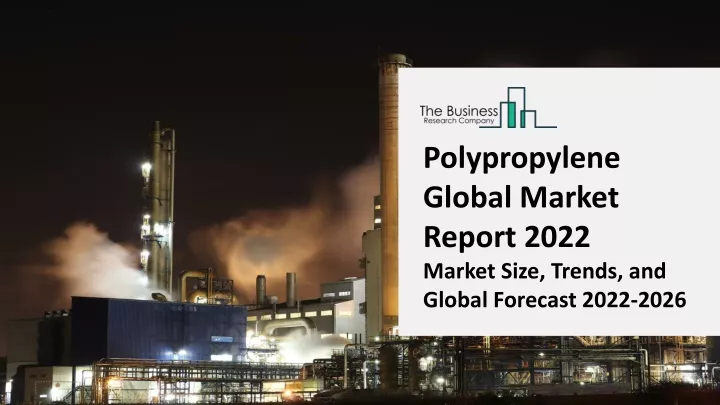 PPT - Polypropylene Market 2022-2031: Outlook, Growth, And Demand ...