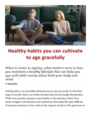 Healthy habits you can cultivate to age gracefully