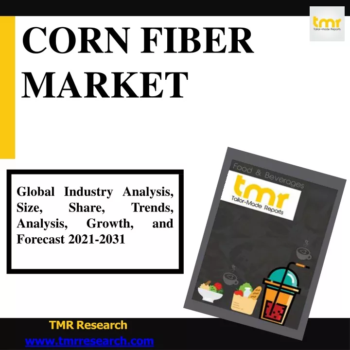 corn fiber market
