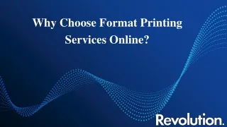 Why Choose Format Printing Services Online