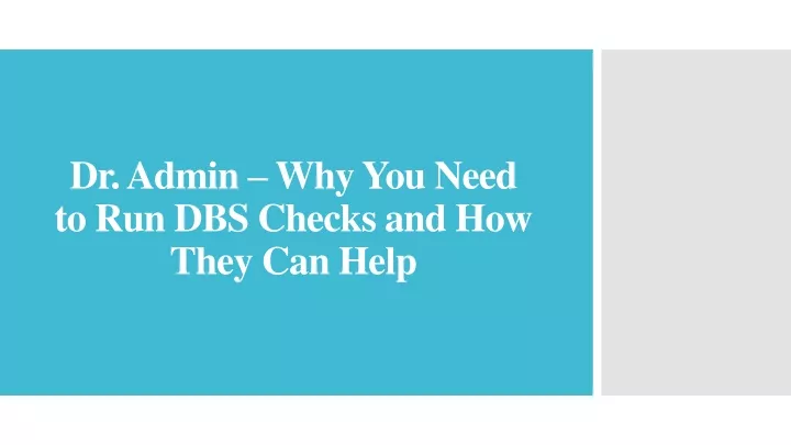 dr admin why you need to run dbs checks and how they can help