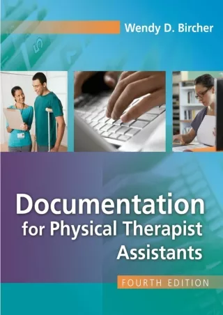DOWNLOAD Documentation for Physical Therapist Assistants
