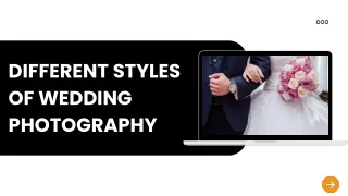 Different Styles And Types Of Wedding Photography
