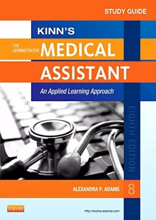 READING Study Guide for Kinn s The Administrative Medical Assistant An