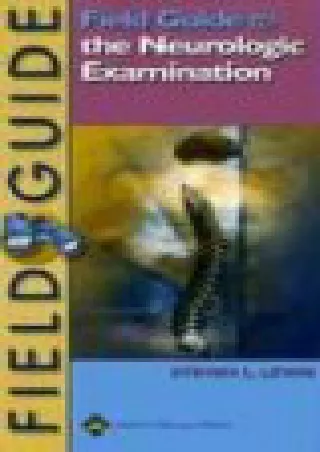 DOWNLOAD Field Guide to the Neurologic Examination Field Guide Series
