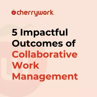 Collaborative Work Management