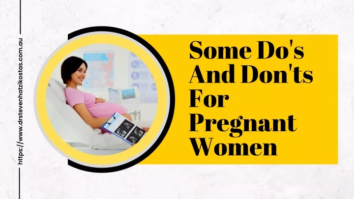 some do s and don ts for pregnant women