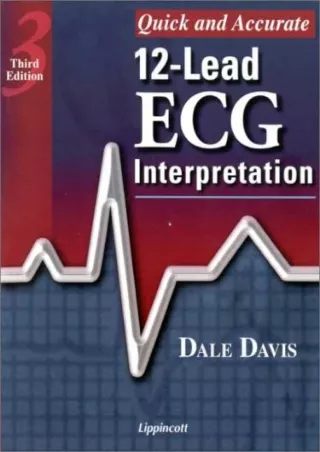 DOWNLOAD Quick and Accurate 12 Lead Ecg Interpretation
