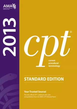 DOWNLOAD CPT 2013 Standard Edition Current Procedural Terminology