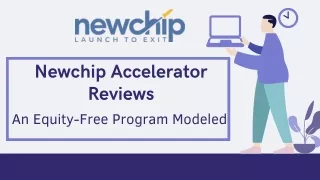 Newchip Accelerator Reviews - An Equity-Free Program Modeled
