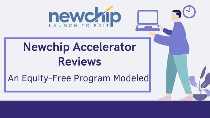newchip accelerator reviews an equity free