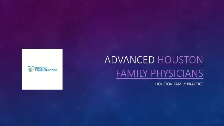 advanced houston family physicians
