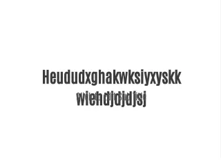 heududxghakwksiyxyskk wiehdjdjdjsj