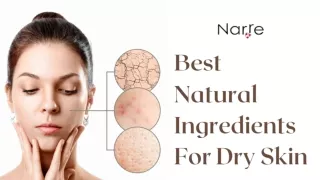 Best Natural Ingredients For Dry Skin