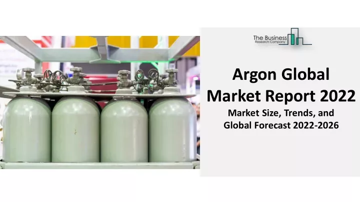 argon global market report 2022 market size