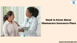 Need to Know About Obamacare Insurance Plans