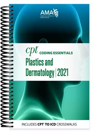READ CPT Coding Essentials Plastics and Dermatology 2021