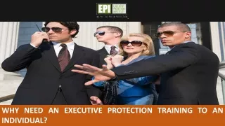 why need an executive protection training