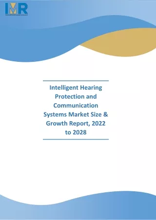 Intelligent Hearing Protection and Communication Systems Market